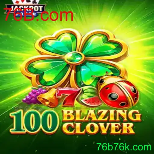 Explorando o Incrível Mundo de 100BlazingClover