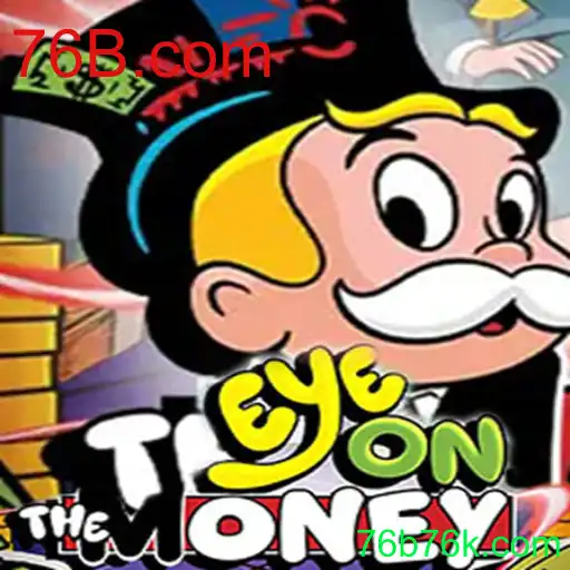 Descubra o Envolvente Jogo EyeOnTheMoney e a Plataforma 76B.com