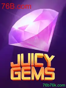 Descubra o Fascinante Mundo de JuicyGems no 76B.com